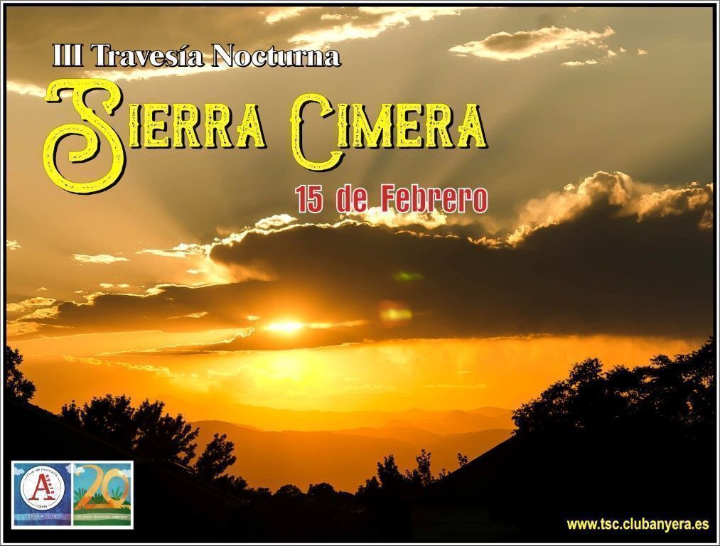 El Club de Montaña Anyera organiza para el próximo día 15 de Febrero la 3ª Travesía Nocturna de Resistencia Sierra Cimera