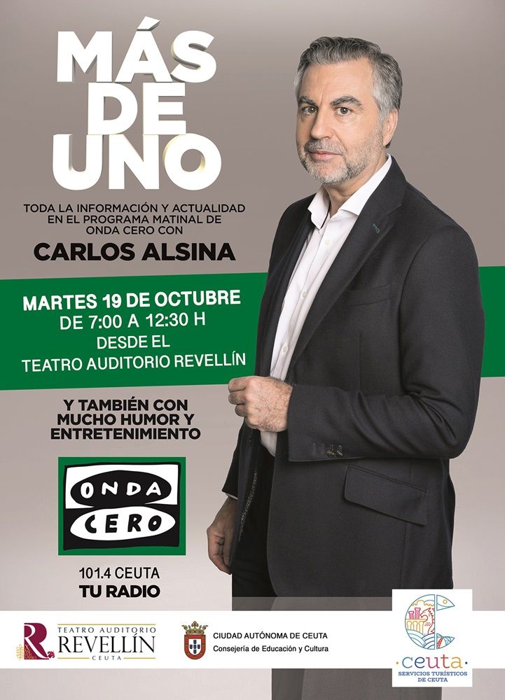 'Más de Uno' de Onda Cero con Carlos Alsina se emite desde Ceuta el próximo día 19 de octubre