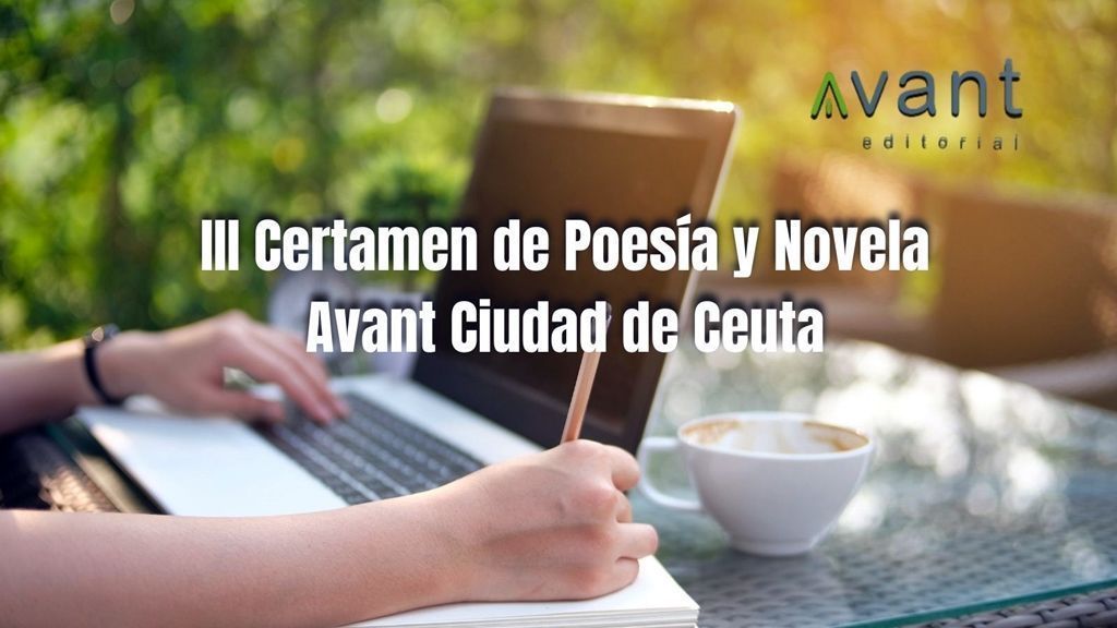 Avant Editorial convoca el III Premio de Poesía y Novela “Avant Ciudad de Ceuta”