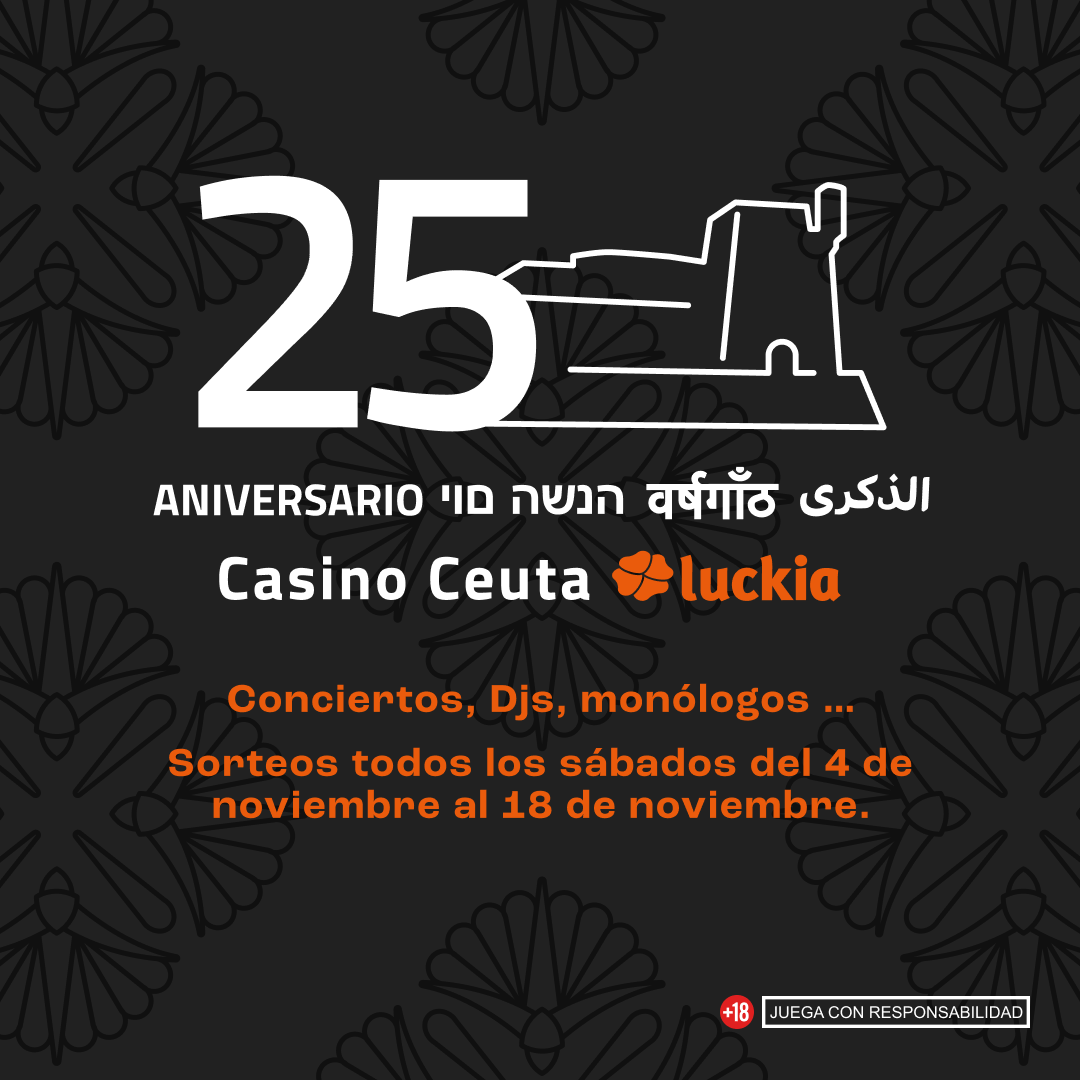 Casino Ceuta Luckia culmina con éxito su celebración de 25º aniversario rindiendo homenaje a las cuatro culturas de la ciudad
