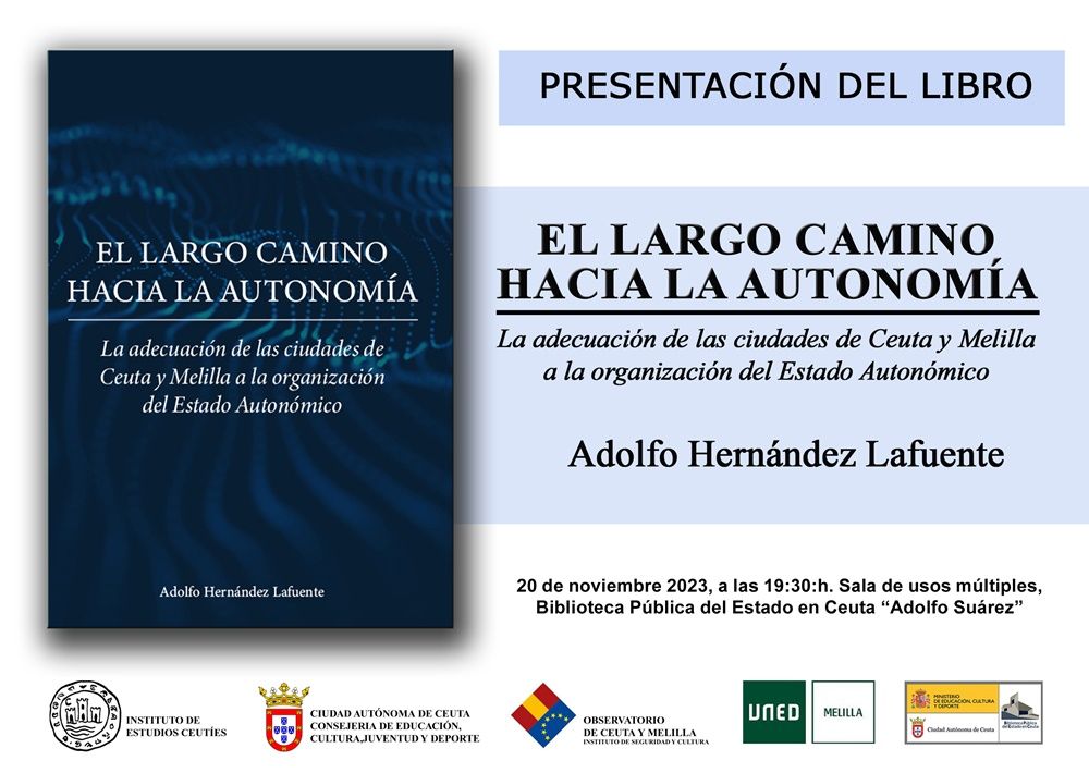 El Instituto de Estudios Ceutíes presenta el libro ‘El Largo Camino hacia la Autonomía’