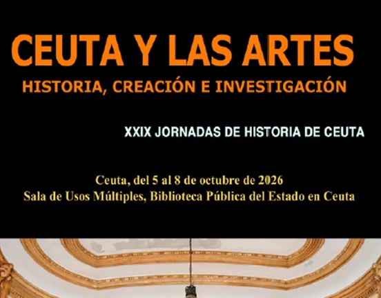 Las XXIX Jornadas de Historia de Ceuta estarán dedicadas al arte y el patrimonio de la ciudad
